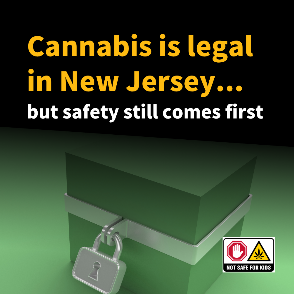 Cannabis is legal in New Jersey, but safety still comes first
